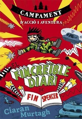 EL FINCREÏBLE DIARI DE FIN SPENCER 3 | 9788424659943 | MURTAGH, CIARAN | Llibres Parcir | Librería Parcir | Librería online de Manresa | Comprar libros en catalán y castellano online