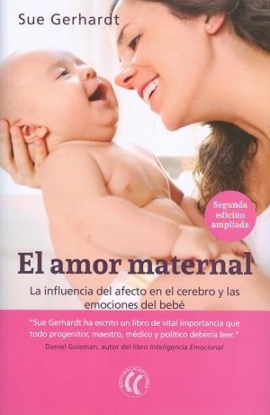 EL AMOR MATERNAL | 9788494608704 | GERHARDT, SUE | Llibres Parcir | Llibreria Parcir | Llibreria online de Manresa | Comprar llibres en català i castellà online