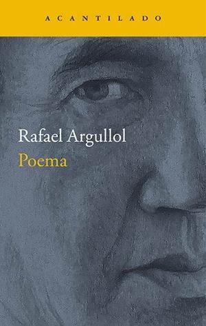 POEMA | 9788416748358 | ARGULLOL MURGADAS, RAFAEL | Llibres Parcir | Llibreria Parcir | Llibreria online de Manresa | Comprar llibres en català i castellà online