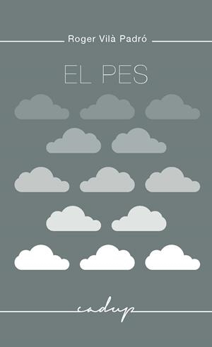EL PES | 9788494509483 | VILÀ PADRÓ, ROGER | Llibres Parcir | Llibreria Parcir | Llibreria online de Manresa | Comprar llibres en català i castellà online