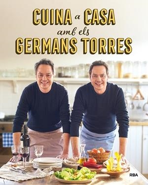 CUINA A CASA AMB ELS GERMANS TORRES | 9788492981557 | TORRES , JAVIER/TORRES , SERGIO | Llibres Parcir | Llibreria Parcir | Llibreria online de Manresa | Comprar llibres en català i castellà online