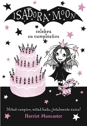 ISADORA MOON CELEBRA SU CUMPLEAÑOS (ISADORA MOON) | 9788420485836 | MUNCASTER, HARRIET | Llibres Parcir | Llibreria Parcir | Llibreria online de Manresa | Comprar llibres en català i castellà online