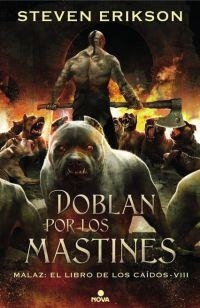 DOBLAN POR LOS MASTINES | 9788466659758 | ERIKSON, STEVEN | Llibres Parcir | Librería Parcir | Librería online de Manresa | Comprar libros en catalán y castellano online