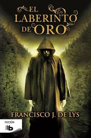 EL LABERINTO DE ORO | 9788490703335 | DE LYS, FRANCISCO J. | Llibres Parcir | Llibreria Parcir | Llibreria online de Manresa | Comprar llibres en català i castellà online