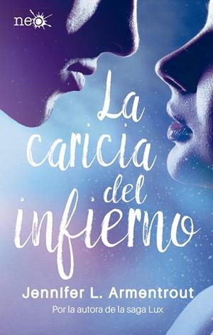 LA CARICIA DEL INFIERNO | 9788417002268 | L. ARMENTROUT, JENNIFER | Llibres Parcir | Llibreria Parcir | Llibreria online de Manresa | Comprar llibres en català i castellà online