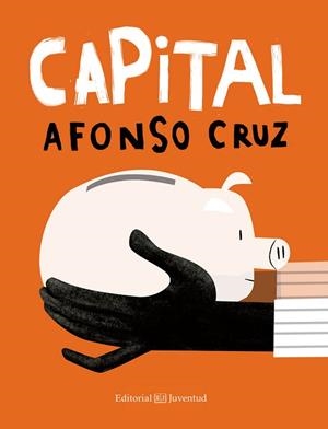 CAPITAL | 9788426142337 | CRUZ, AFONSO | Llibres Parcir | Llibreria Parcir | Llibreria online de Manresa | Comprar llibres en català i castellà online