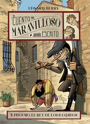 PINOCHO, EL REY DE LOS BANDIDOS | 9788424660703 | BERRY, EDWARD | Llibres Parcir | Llibreria Parcir | Llibreria online de Manresa | Comprar llibres en català i castellà online
