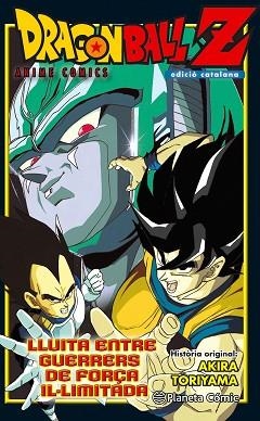 DRAGON BALL Z. LLUITA ENTRE GUERRERS DE FORÇA IL·LIMITADA | 9788416889761 | AKIRA TORIYAMA | Llibres Parcir | Llibreria Parcir | Llibreria online de Manresa | Comprar llibres en català i castellà online