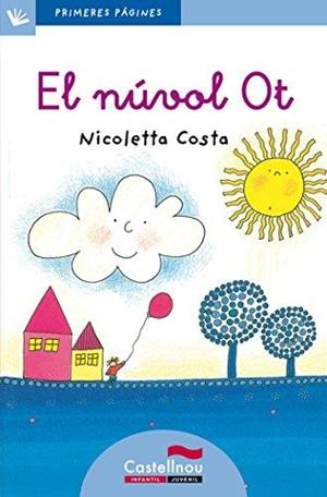 EL NÚVOL OT (LLETRA LLIGADA) | 9788489625815 | COSTA, NICOLETTA | Llibres Parcir | Llibreria Parcir | Llibreria online de Manresa | Comprar llibres en català i castellà online