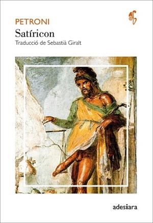 SATÍRICON | 9788416948031 | PETRONI | Llibres Parcir | Librería Parcir | Librería online de Manresa | Comprar libros en catalán y castellano online