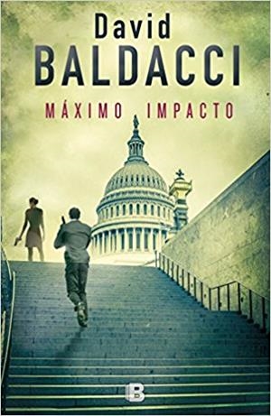 MÁXIMO IMPACTO | 9788466661089 | BALDACCI, DAVID | Llibres Parcir | Llibreria Parcir | Llibreria online de Manresa | Comprar llibres en català i castellà online