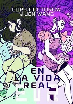 EN LA VIDA REAL | 9788494316210 | DOCTOROW, CORY | Llibres Parcir | Librería Parcir | Librería online de Manresa | Comprar libros en catalán y castellano online