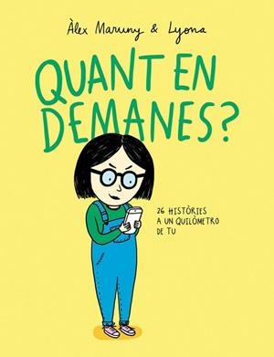 QUANT EN DEMANES? | 9788416670291 | MARUNY, ÀLEX | Llibres Parcir | Librería Parcir | Librería online de Manresa | Comprar libros en catalán y castellano online