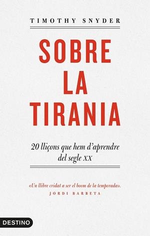 SOBRE LA TIRANIA | 9788497102681 | TIMOTHY D. SNYDER | Llibres Parcir | Llibreria Parcir | Llibreria online de Manresa | Comprar llibres en català i castellà online