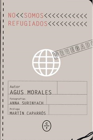 NO SOMOS REFUGIADOS | 9788494629907 | MORALES, AGUSTÍN | Llibres Parcir | Llibreria Parcir | Llibreria online de Manresa | Comprar llibres en català i castellà online