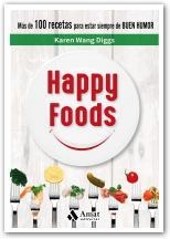 HAPPY FOODS | 9788497359269 | WANG DIGGS, KAREN | Llibres Parcir | Llibreria Parcir | Llibreria online de Manresa | Comprar llibres en català i castellà online