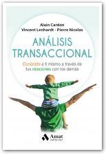 ANÁLISIS TRANSACCIONAL | 9788497359221 | CARDON, ALAIN/LENHARDT, VINCENT/NICOLAS, PIERRE | Llibres Parcir | Librería Parcir | Librería online de Manresa | Comprar libros en catalán y castellano online