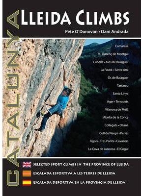 LLEIDA CLIMBS 2º | 9780956700629 | O´DONOVAN, PETE | Llibres Parcir | Llibreria Parcir | Llibreria online de Manresa | Comprar llibres en català i castellà online