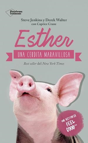ESTHER, UNA CERDITA MARAVILLOSA | 9788417002510 | JENKINS, STEVE/WALTER, DEREK | Llibres Parcir | Librería Parcir | Librería online de Manresa | Comprar libros en catalán y castellano online