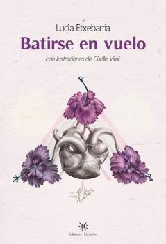 BATIRSE EN VUELO | 9788494662843 | ETXEBARRIA, LUCÍA | Llibres Parcir | Llibreria Parcir | Llibreria online de Manresa | Comprar llibres en català i castellà online