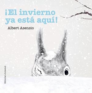 ¡EL INVIERNO YA ESTÁ AQUÍ! | 9788426144270 | ASENSIO NAVARRO, ALBERT | Llibres Parcir | Llibreria Parcir | Llibreria online de Manresa | Comprar llibres en català i castellà online