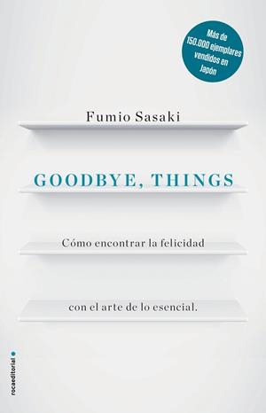 GOODBYE, THINGS | 9788416867486 | FUMIO SASAKI | Llibres Parcir | Librería Parcir | Librería online de Manresa | Comprar libros en catalán y castellano online