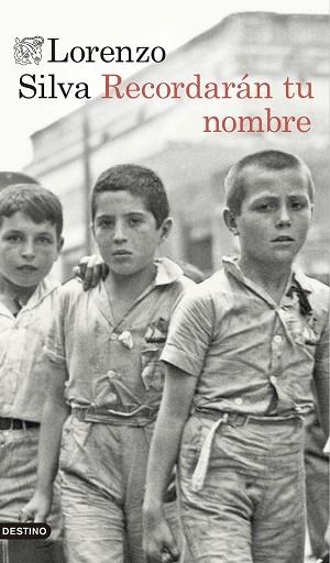 RECORDARÁN TU NOMBRE | 9788423352340 | LORENZO SILVA | Llibres Parcir | Librería Parcir | Librería online de Manresa | Comprar libros en catalán y castellano online