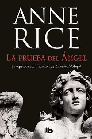 LA PRUEBA DEL ÁNGEL | 9788490703649 | RICE, ANNE | Llibres Parcir | Llibreria Parcir | Llibreria online de Manresa | Comprar llibres en català i castellà online