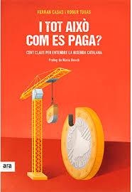 I TOT AIXÒ COM ES PAGA? | 9788416915026 | CASAS I MANRESA, FERRAN/TUGAS I VILARDELL, ROGER | Llibres Parcir | Llibreria Parcir | Llibreria online de Manresa | Comprar llibres en català i castellà online