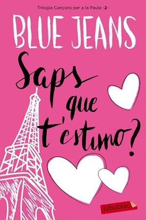 SAPS QUE T'ESTIMO? | 9788416600915 | BLUE JEANS | Llibres Parcir | Llibreria Parcir | Llibreria online de Manresa | Comprar llibres en català i castellà online
