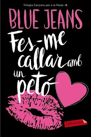 FES-ME CALLAR AMB UN PETÓ | 9788416600922 | BLUE JEANS | Llibres Parcir | Llibreria Parcir | Llibreria online de Manresa | Comprar llibres en català i castellà online