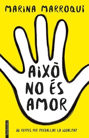AIXÒ NO ÉS AMOR | 9788416716364 | MARINA MARROQUÍ ESCLÁPEZ | Llibres Parcir | Llibreria Parcir | Llibreria online de Manresa | Comprar llibres en català i castellà online