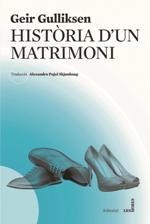 HISTÒRIA D'UN MATRIMONI | 9788494677502 | Llibres Parcir | Llibreria Parcir | Llibreria online de Manresa | Comprar llibres en català i castellà online