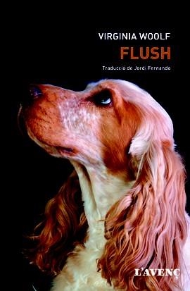 FLUSH | 9788416853090 | VIRGINIA WOOLF | Llibres Parcir | Llibreria Parcir | Llibreria online de Manresa | Comprar llibres en català i castellà online