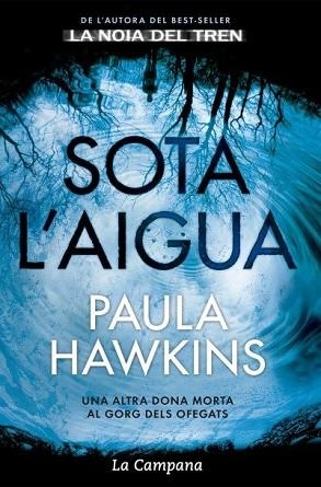 SOTA L'AIGUA | 9788416863204 | HAWKINS, PAULA | Llibres Parcir | Llibreria Parcir | Llibreria online de Manresa | Comprar llibres en català i castellà online