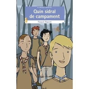 QUIN SIDRAL DE CAMPAMENT! | 9788490267349 | ALAPONT RAMON, PASQUAL | Llibres Parcir | Librería Parcir | Librería online de Manresa | Comprar libros en catalán y castellano online