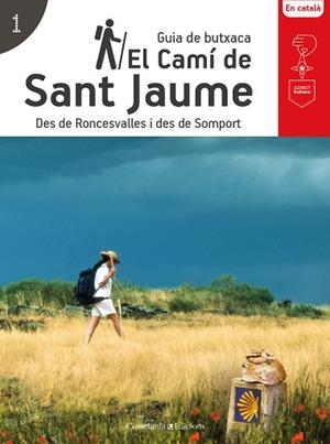 EL CAMÍ DE SANT JAUME | 9788490346174 | AUTOR AUTOR, SENSE | Llibres Parcir | Llibreria Parcir | Llibreria online de Manresa | Comprar llibres en català i castellà online