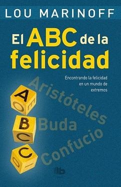 EL ABC DE LA FELICIDAD | 9788490703700 | MARINOFF, LOU | Llibres Parcir | Llibreria Parcir | Llibreria online de Manresa | Comprar llibres en català i castellà online