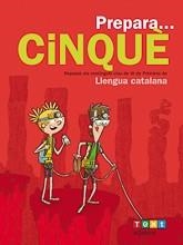 PREPARA... CINQUÈ. LLENGUA CATALANA | 9788441230170 | ARMENGOL PONCE, MERITXELL | Llibres Parcir | Llibreria Parcir | Llibreria online de Manresa | Comprar llibres en català i castellà online
