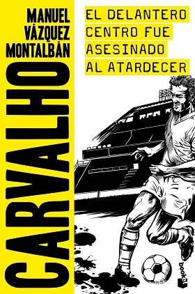 EL DELANTERO CENTRO FUE ASESINADO AL ATARDECER | 9788408173076 | MANUEL VÁZQUEZ MONTALBÁN | Llibres Parcir | Llibreria Parcir | Llibreria online de Manresa | Comprar llibres en català i castellà online