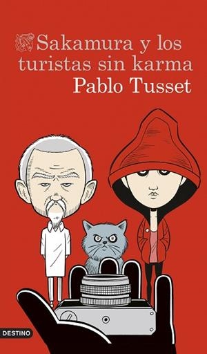 SAKAMURA Y LOS TURISTAS SIN KARMA | 9788423352432 | PABLO TUSSET | Llibres Parcir | Llibreria Parcir | Llibreria online de Manresa | Comprar llibres en català i castellà online