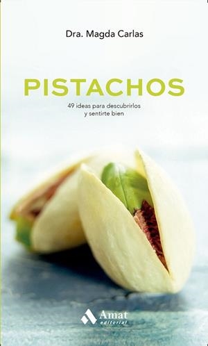 PISTACHOS | 9788497359764 | CARLAS, MAGDA | Llibres Parcir | Llibreria Parcir | Llibreria online de Manresa | Comprar llibres en català i castellà online