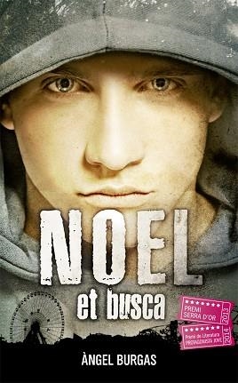 NOEL ET BUSCA | 9788424659721 | BURGAS, ÀNGEL | Llibres Parcir | Llibreria Parcir | Llibreria online de Manresa | Comprar llibres en català i castellà online
