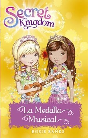 SECRET KINGDOM 28. LA MEDALLA MUSICAL | 9788424659608 | BANKS, ROSIE | Llibres Parcir | Llibreria Parcir | Llibreria online de Manresa | Comprar llibres en català i castellà online