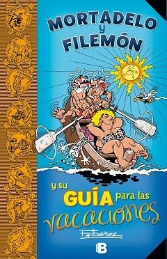 MORTADELO Y FILEMÓN Y SU GUÍA PARA LAS VACACIONES | 9788466661485 | IBÁÑEZ TALAVERA, FRANCISCO | Llibres Parcir | Librería Parcir | Librería online de Manresa | Comprar libros en catalán y castellano online