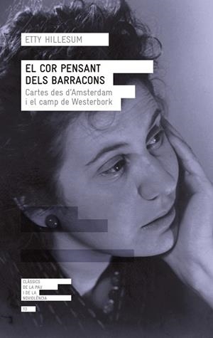 EL COR PENSANT DELS BARRACONS | 9788415307747 | HILLESUM, ETTY | Llibres Parcir | Librería Parcir | Librería online de Manresa | Comprar libros en catalán y castellano online