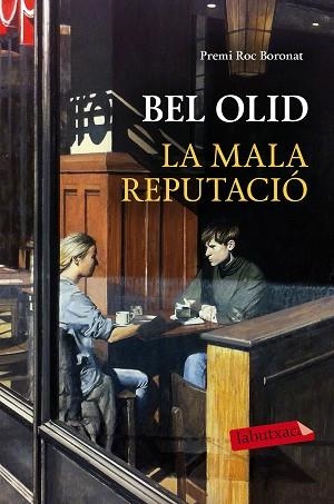 LA MALA REPUTACIÓ | 9788417031077 | OLID, BEL | Llibres Parcir | Llibreria Parcir | Llibreria online de Manresa | Comprar llibres en català i castellà online