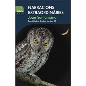 NARRACIONS EXTRAORDINÀRIES | 9788494692925 | SANTAMARIA I MONNÉ, JOAN | Llibres Parcir | Llibreria Parcir | Llibreria online de Manresa | Comprar llibres en català i castellà online