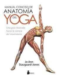 MANUAL CONCISO DE ANATOMIA DEL YOGA | 9788417030292 | STAUGAARD-JONES, JO ANN | Llibres Parcir | Llibreria Parcir | Llibreria online de Manresa | Comprar llibres en català i castellà online
