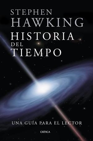 HISTORIA DEL TIEMPO. UNA GUÍA PARA EL LECTOR | 9788417067045 | HAWKING, STEPHEN | Llibres Parcir | Llibreria Parcir | Llibreria online de Manresa | Comprar llibres en català i castellà online